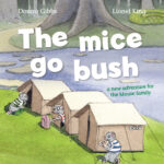 The Mice Go Bush by Donna Gibbs