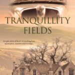 Tranquillity Fields by John Aitkenhead - front cover