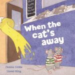When the Cat's Away by Donna Gibbs