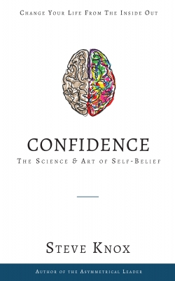 Confidence: The Science & Art of Self-Belief