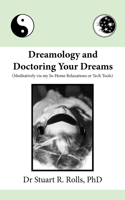 Dreamology and Doctoring Your Dreams