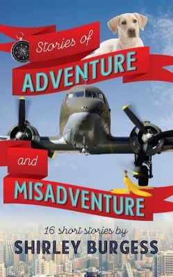 Stories of Adventure and Misadventure