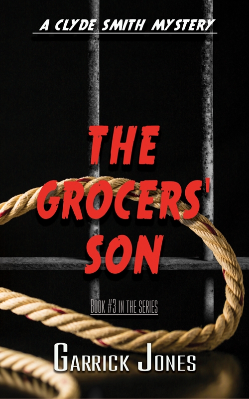 The Grocers' Son: A Clyde Smith Mystery